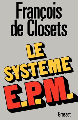 Le systme E.P.M. - de Closets-F