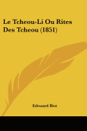 Le Tcheou-Li Ou Rites Des Tcheou (1851)