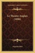 Le Theatre Anglais (1896)