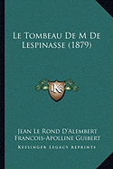 Le Tombeau de M de Lespinasse (1879)