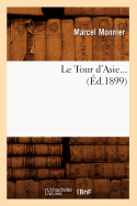 Le Tour d'Asie (?d.1899)