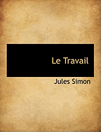 Le Travail - Simon, Jules