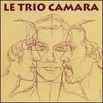 Le  Trio Camara