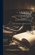 Le Vieux Cevenol: Ou Anecdotes de la Vie d'Ambroise Bor?ly...