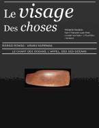 Le Visage Des Choses Aruku Kurenga Br Face: Le Chant Des Oceans Seconde Recherche