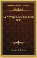 Le Voyage Dans Les Yeux (1893)