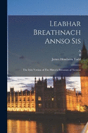 Leabhar Breathnach Annso Sis: The Irish Version of The Historia Britonum of Nennius