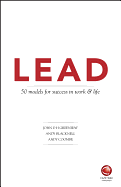 LEAD: 50 models for success in work and life