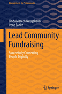 Lead Community Fundraising: Successfully Connecting People Digitally