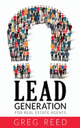 Lead Generation For Real Estate Agents