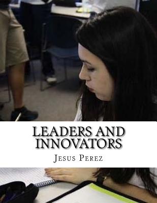 Leaders and Innovators - Perez, Jesus