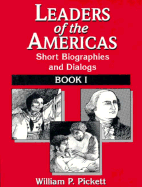Leaders of the Americas: Short Biographics and Dialogues, Book 1