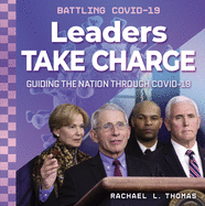 Leaders Take Charge: Guiding the Nation Through Covid-19