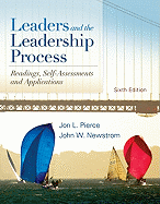 Leaders & the Leadership Process: Readings, Self-Assessments & Applications