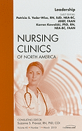Leadership, an Issue of Nursing Clinics: Volume 45-1