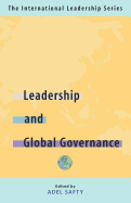 Leadership and Global Governance: The International Leadership Series (Book Two)