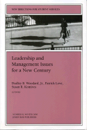 Leadership and Management Issues for a New Century: New Directions for Student Services, Number 92