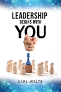Leadership Begins with You: Being a Self-Aware and Skillful Leader