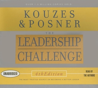 Leadership Challenge - Kouzes, James M, and Posner, Barry Z, Ph.D.