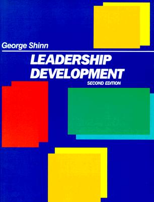 Leadership Development - Shinn, George, and Shinn, Glen C