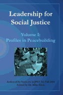 Leadership for Social Justice: Profiles in Peacebuilding