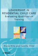 Leadership in Residential Child Care: Evaluating Qualification Training