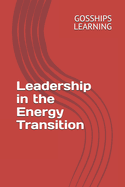 Leadership in the Energy Transition