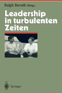 Leadership in Turbulenten Zeiten