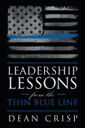 Leadership Lessons from the Thin Blue Line