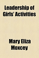 Leadership of Girls' Activities