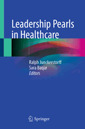 Leadership Pearls in Healthcare