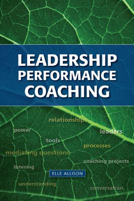 Leadership Performance Coaching - Allison, Elle