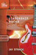 Leadership Rocks: Becoming a Student of Influence