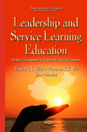 Leadership & Service Learning Education: Holistic Development for Chinese University Students