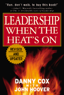 Leadership When the Heat's on
