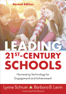 Leading 21st Century Schools: Harnessing Technology for Engagement and Achievement