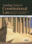 Leading Cases in Constitutional Law: A Compact Casebook for a Short Course