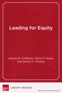 Leading for Equity: The Pursuit of Excellence in the Montgomery County Public Schools