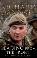 Leading from the Front An autobiography