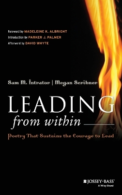 Leading from Within: Poetry That Sustains the Courage to Lead - Intrator, Sam M, and Scribner, Megan
