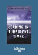 Leading in Turbulent Times