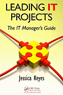 Leading IT Projects: The IT Manager's Guide