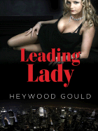 Leading Lady - Gould, Heywood