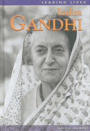 Leading Lives Indira Gandhi
