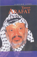 Leading Lives: Yasser Arafat