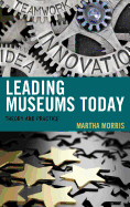 Leading Museums Today: Theory and Practice