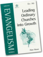 Leading Ordinary Churches into Growth