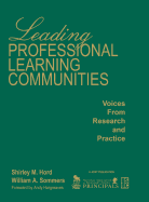 Leading Professional Learning Communities: Voices from Research and Practice