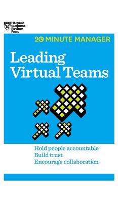 Leading Virtual Teams (HBR 20-Minute Manager Series) - Harvard Business Review