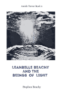 Leahbelle Beachy and the Beings of Light